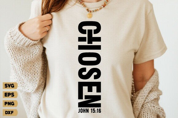 Chosen SVG PNG: Christian Graphics for T-Shirt Designs