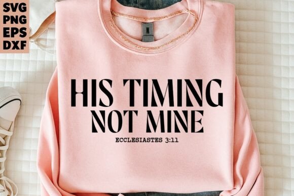 Christian Quote His Timing Not Mine SVG Graphics