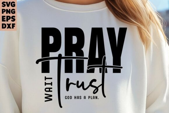 Christian SVG: Pray Wait Trust