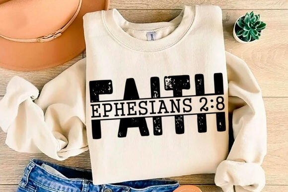 FAITH PNG, Ephesians 2:8 — Christian Graphics & T-Shirt Designs
