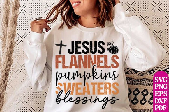 Jesus Pumpkins Blessings SVG: Fall Graphics for T-Shirt Designs